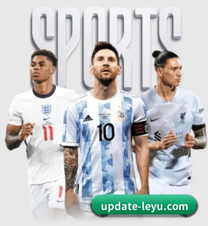 Leyu Sports围绕看球场景设计的核心服务 - 多运动项目内容板块